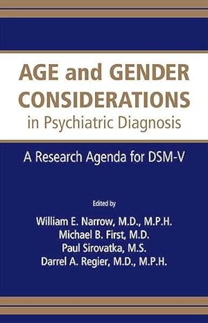 Seller image for Age and Gender Considerations in Psychiatric Diagnosis : A Research Agenda for the Dsm-v for sale by GreatBookPrices