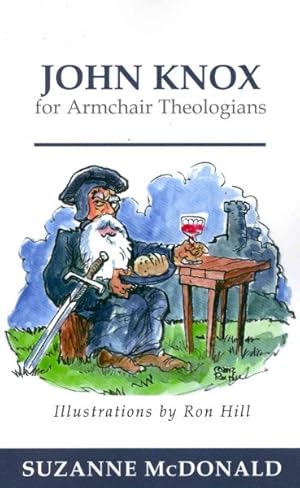 Seller image for John Knox for Armchair Theologians for sale by GreatBookPrices