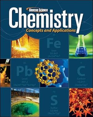 Immagine del venditore per Glencoe Chemistry : Concepts and Applications venduto da GreatBookPrices