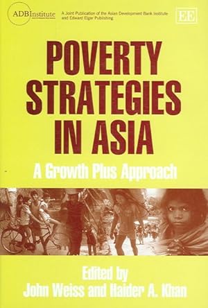 Seller image for Poverty Strategies in Asia : A Growth Plus Approach for sale by GreatBookPrices