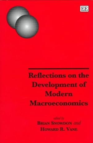 Seller image for Reflections on the Development of Modern Macroeconomics for sale by GreatBookPrices