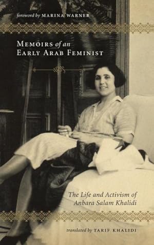 Seller image for Memoirs of an Early Arab Feminist : The Life and Activism of Anbara Salam Khalidi for sale by GreatBookPrices