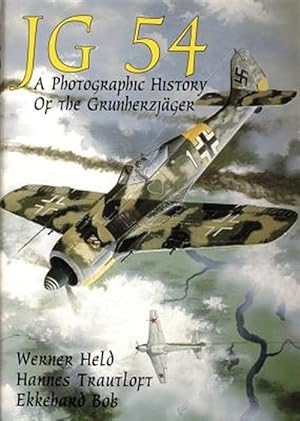 Seller image for Jg 54 : A Photographic History of the Grunherzjager for sale by GreatBookPrices