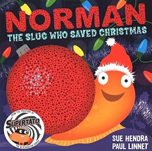 Bild des Verkufers fr Norman the Slug Who Saved Christmas zum Verkauf von GreatBookPrices