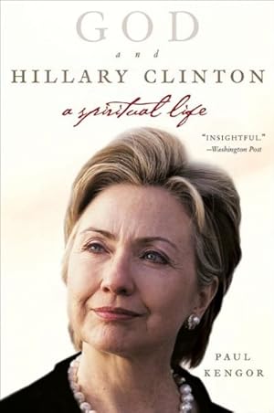 Seller image for God and Hillary Clinton : A Spiritual Life for sale by GreatBookPrices