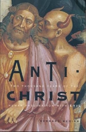 Seller image for Antichrist : Two Thousand Years of the Human Fascination With Evil for sale by GreatBookPrices