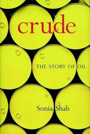 Seller image for Crude : The Story Of Oil for sale by GreatBookPrices