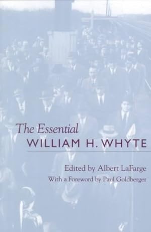 Imagen del vendedor de Essential William H. Whyte a la venta por GreatBookPrices