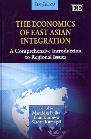 Seller image for Economics of East Asian Integration : A Comprehensive Introduction to Regional Issues for sale by GreatBookPrices