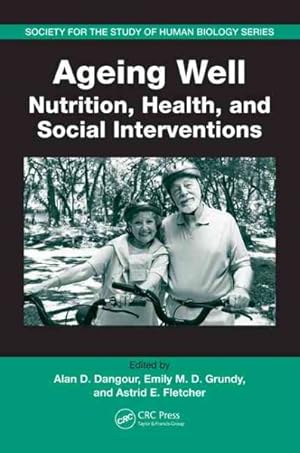 Immagine del venditore per Ageing Well : Nutrition, Health, And Social Interventions venduto da GreatBookPrices