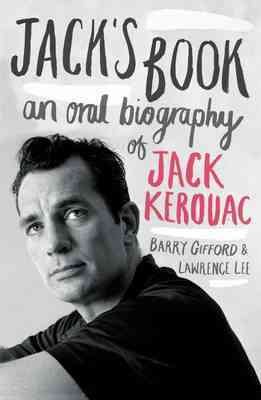 Image du vendeur pour Jack's Book : An Oral Biography of Jack Kerouac mis en vente par GreatBookPrices