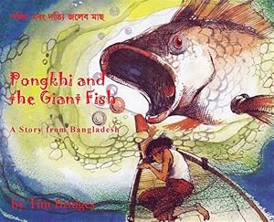 Seller image for Pongkhi and the Giant Fish : A Story from Bangladesh for sale by GreatBookPrices