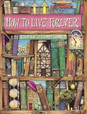 Immagine del venditore per How to Live Forever venduto da GreatBookPrices