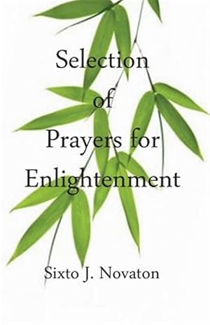 Imagen del vendedor de Selection of Prayers for Enlightenment a la venta por GreatBookPrices