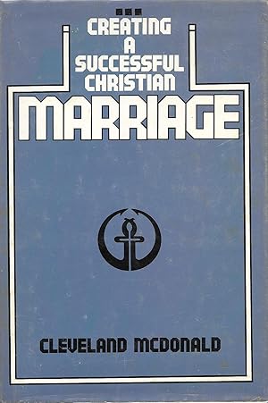 Creating A Successful Christian Marriage