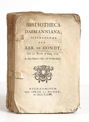 Bibliotheca Dalmanniana, distrahenda per Abr. de Hondt, Die 22. Novb. & seqq. 1723.