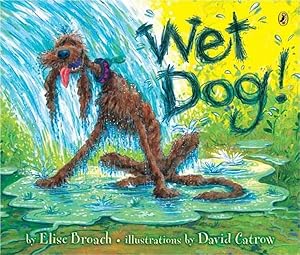 Seller image for Wet Dog! for sale by GreatBookPrices