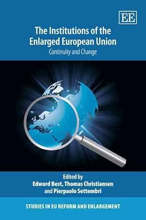 Imagen del vendedor de Institutions of the Enlarged European Union : Change and Continuity a la venta por GreatBookPrices