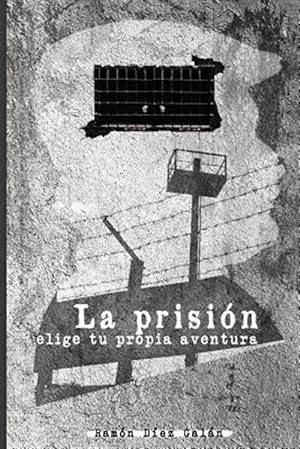 Imagen del vendedor de La Prisión: Elige Tu Propia Aventura -Language: spanish a la venta por GreatBookPrices