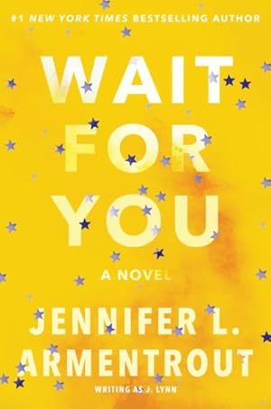 Image du vendeur pour Wait for You mis en vente par GreatBookPrices