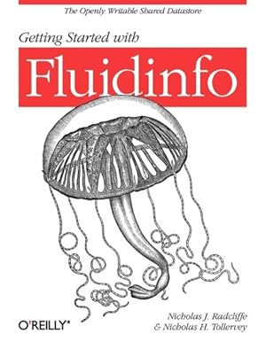 Image du vendeur pour Getting Started With Fluidinfo mis en vente par GreatBookPrices