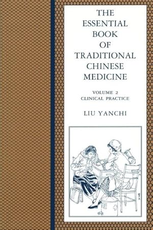 Seller image for Essential Book of Traditional Chinese Medicine : Clinical Practice for sale by GreatBookPrices