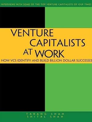 Seller image for Venture Capitalists at Work : How VCS Identify and Build Billion-Dollar Successes for sale by GreatBookPrices
