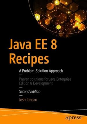 Seller image for Java EE 8 Recipes : A Problem-Solution Approach for sale by GreatBookPrices