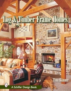 Seller image for Log and Timber Frame Homes for sale by GreatBookPrices