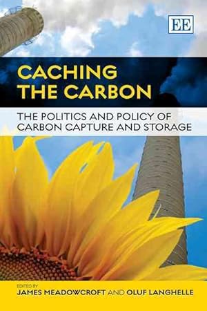 Immagine del venditore per Caching the Carbon : The Politics and Policy of Carbon Capture and Storage venduto da GreatBookPrices