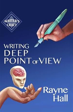 Seller image for Writing Deep Point of View : Professional Techniques for Fiction Authors for sale by GreatBookPrices