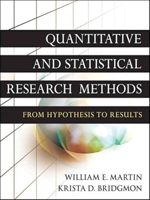Seller image for Quantitative and Statistical Research Methods : From Hypothesis to Results for sale by GreatBookPrices