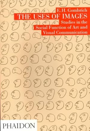 Immagine del venditore per Uses of Images : Studies in the Social Function of Art and Visual Communication venduto da GreatBookPrices