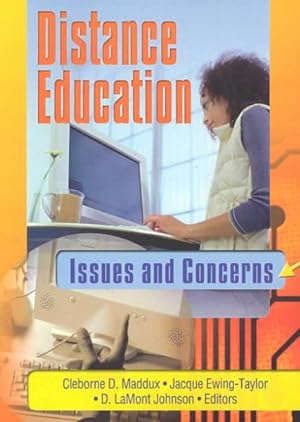 Imagen del vendedor de Distance Education : Issues and Concerns a la venta por GreatBookPrices