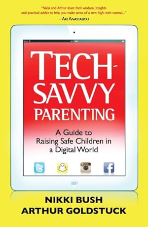 Imagen del vendedor de Tech-Savvy Parenting : A Guide to Raising Safe Children in a Digital World a la venta por GreatBookPrices