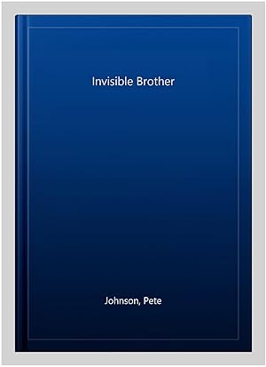 Seller image for Invisible Brother for sale by GreatBookPrices