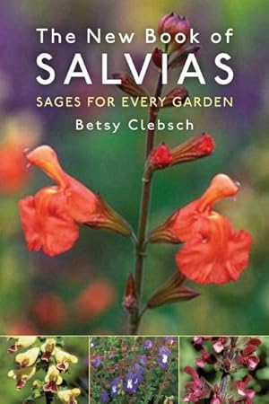 Seller image for New Book of Salvias : Sages for Every Garden for sale by GreatBookPrices