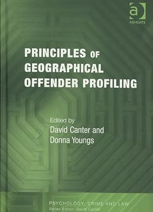 Image du vendeur pour Principles of Geographical Offender Profiling mis en vente par GreatBookPrices