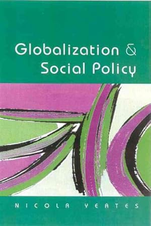 Imagen del vendedor de Globalization and Social Policy a la venta por GreatBookPrices