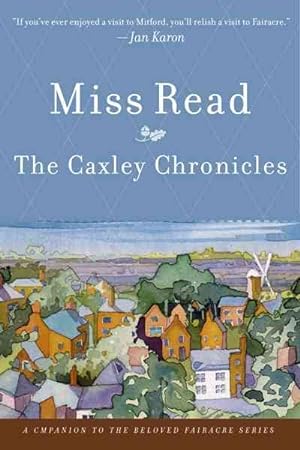 Seller image for Caxley Chronicles : The Market Square and The Howards of Caxley for sale by GreatBookPrices