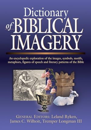 Image du vendeur pour Dictionary of Biblical Imagery mis en vente par GreatBookPrices