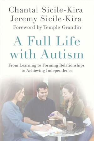 Immagine del venditore per Full Life With Autism : From Learning to Forming Relationships to Achieving Independence venduto da GreatBookPrices