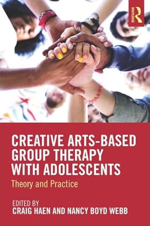 Seller image for Creative Arts-Based Group Therapy With Adolescents : Theory and Practice for sale by GreatBookPrices