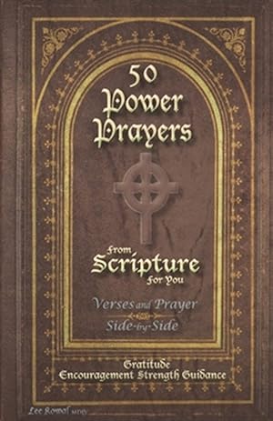 Imagen del vendedor de 50 Power Prayers from Scripture for You - Verses and Prayer Side-By-Side: Gratitude Encouragement Strength Guidance (Classic Cover with Cross) a la venta por GreatBookPrices