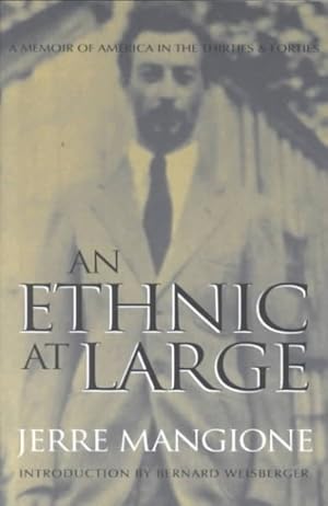 Image du vendeur pour Ethnic at Large : A Memoir of America in the Thirties and Forties mis en vente par GreatBookPrices