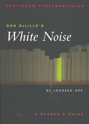 Imagen del vendedor de Don Delillo's White Noise : A Reader's Guide a la venta por GreatBookPrices