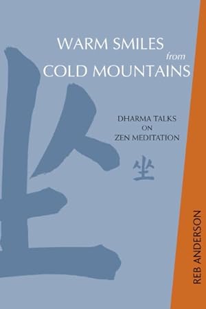 Seller image for Warm Smiles From Cold Mountains : Dharma Talks On Zen Meditation for sale by GreatBookPrices