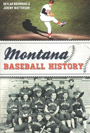 Seller image for Montana Baseball History for sale by GreatBookPrices