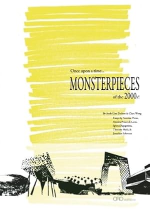 Seller image for Monsterpieces : Once upon a Time . . . of the 2000s! for sale by GreatBookPrices