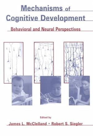 Seller image for Mechanisms of Cognitive Development : Behavioral and Neural Perspectives for sale by GreatBookPrices